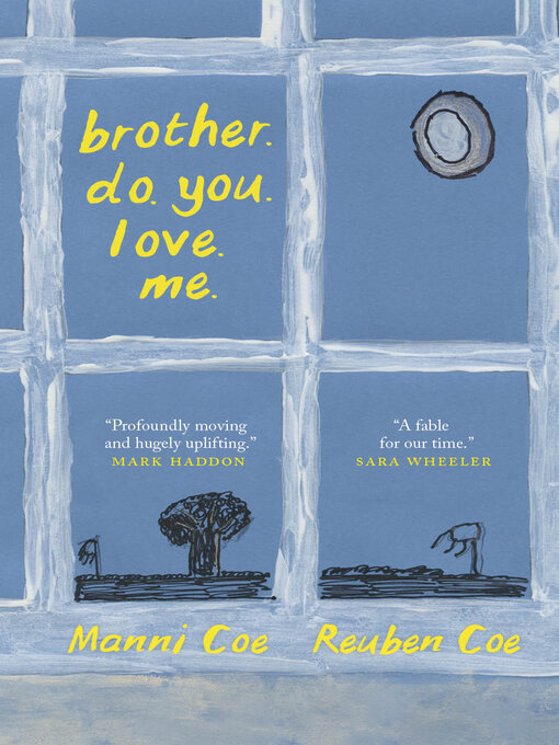 Title details for brother. do. you. love. me. by Manni Coe - Available